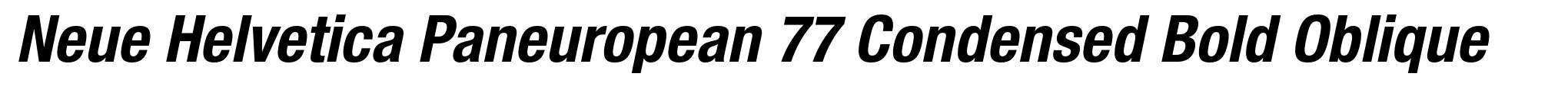 Neue Helvetica Paneuropean 77 Condensed Bold Oblique image